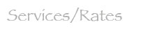 Services / Rates